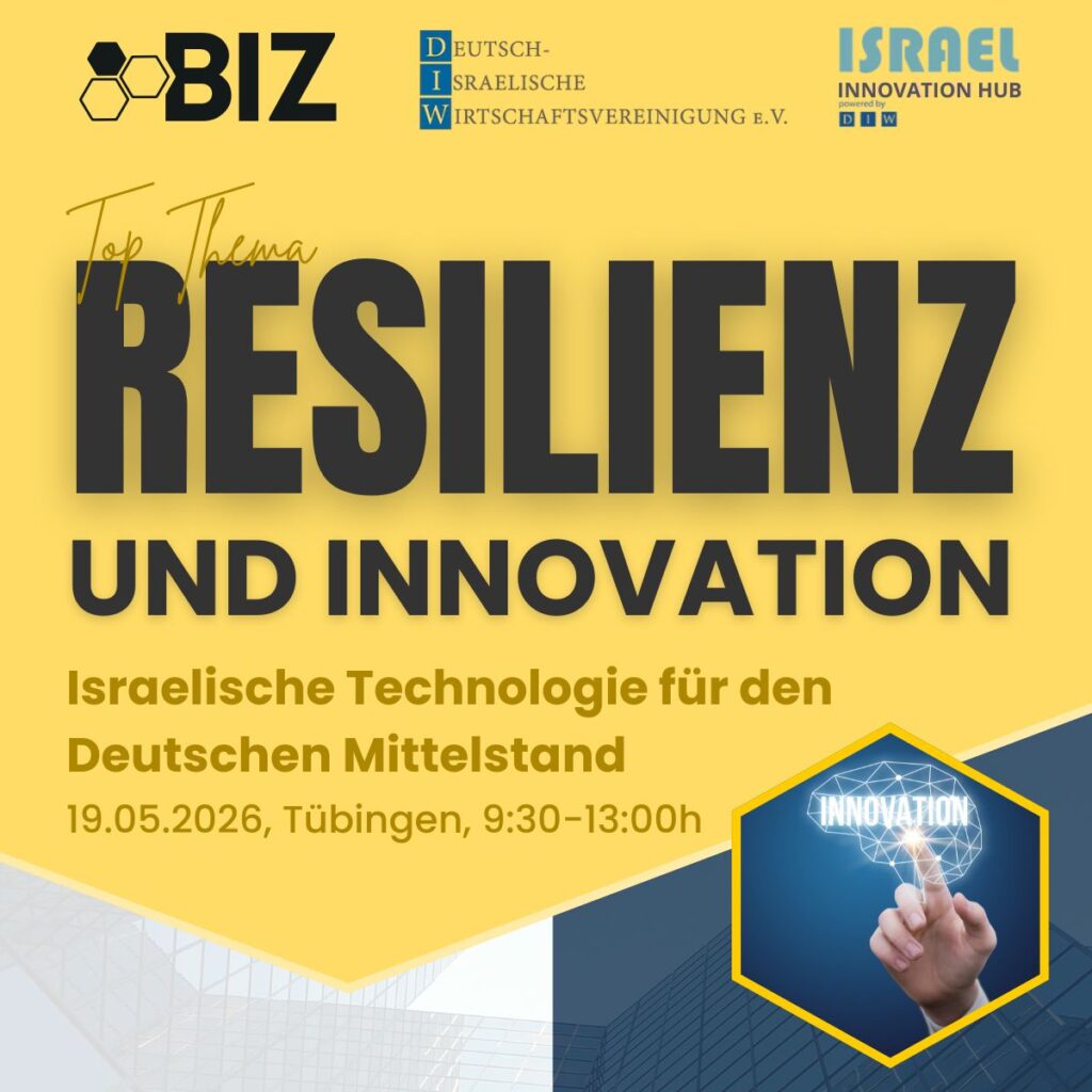 Resilienz und Innovation - Israelische technologie für den deutschen Mittelstand